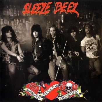 Sleeze Beez - Screwed Blued & Tattooed (1990) [Reissue 2008]