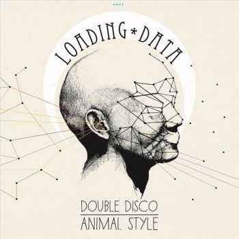 Loading Data  Double Disco Animal Style (2013)