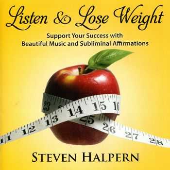 Steven Halpern - Listen & Lose Weight (2013)