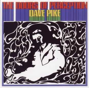 Dave Pike - The Doors Of Perception (1970)