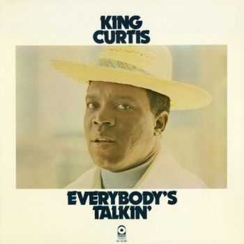 King Curtis - Everybody's Talking (1972)