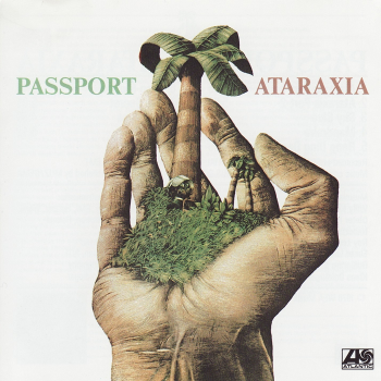 Passport - Ataraxia (1978) FLAC Passport - Ataraxia (1978) FLAC