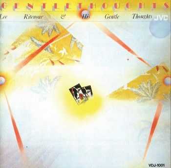 Lee Ritenour - Gentle Thoughts (1977) FLAC Lee Ritenour - Gentle Thoughts (1977) FLAC