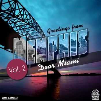 Greetings From Memphis Vol.2: Dear Miami (2013)