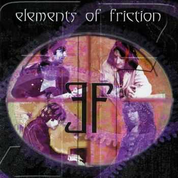 Elements Of Friction - Elements Of Friction (2001)