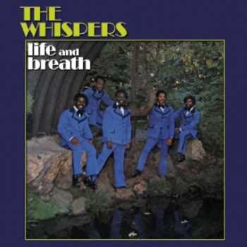 The Whispers - Life & Breath (1972)