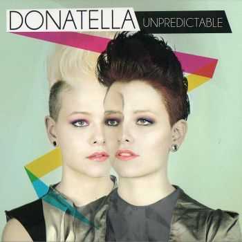 Donatella - Unpredictable (2013) Donatella - Unpredictable (2013)