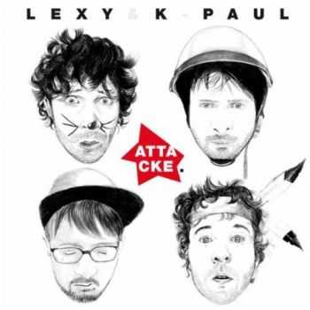 Lexy & K-Paul - Attacke 2CD (2013)