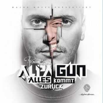 Alpa Gun - Alles kommt zurück (Premium Edition) (2013) Alpa Gun - Alles kommt zurück (Premium Edition) (2013)