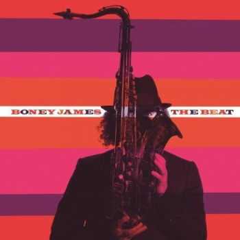 Boney James - The Beat (2013) Boney James - The Beat (2013)