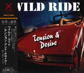 Wild Ride - Tension & Desire (1993) [Japanese Ed.]