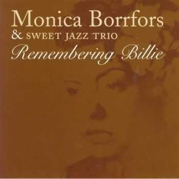Monica Borrfors & Sweet Jazz Trio - Remembering Billie (2009)