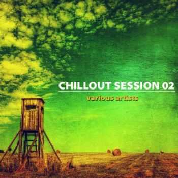 VA - Chillout Session 02 (2013)
