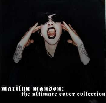 Marilyn Manson - The Ultimate Cover Collection (2013)