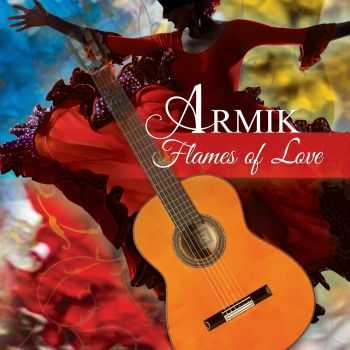 Armik - Flames of Love (2013) HQ