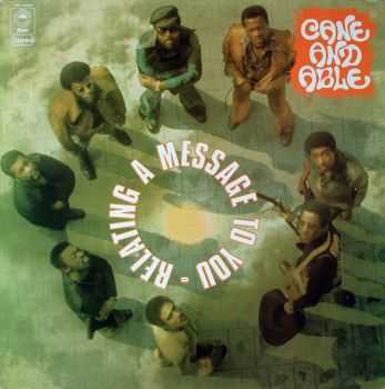Cane & Able &#8206; Relating A Message To You (1973)