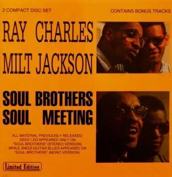 Ray Charles & Milt Jackson - Soul Brothers/Soul Meeting 