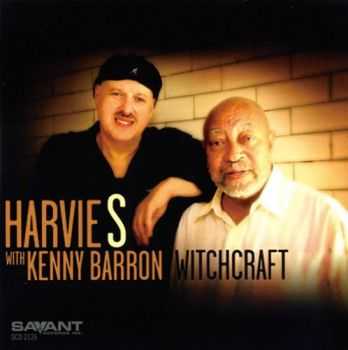 Harvie S with Kenny Barron  Witchcraft (2013)
