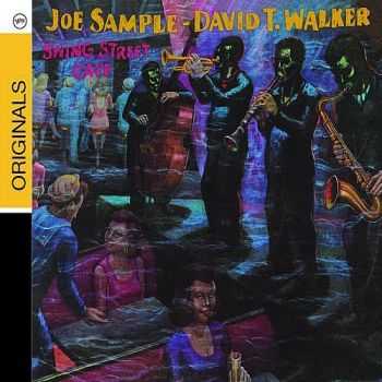 Joe Sample & David T. Walker - Swing Street Cafe (1981)