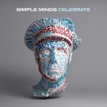 Simple Minds  Celebrate: The Greatest Hits+ (2013)