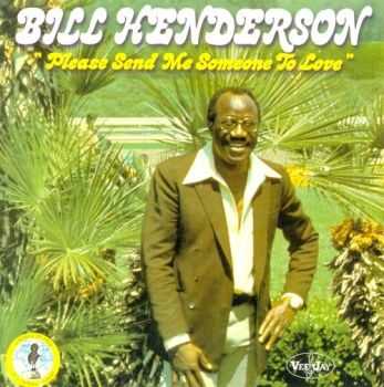 Bill Henderson - Please Send Me Someone To Love (2000) FLAC