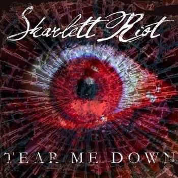Skarlett Riot - Tear Me Down (2013) Skarlett Riot - Tear Me Down (2013)