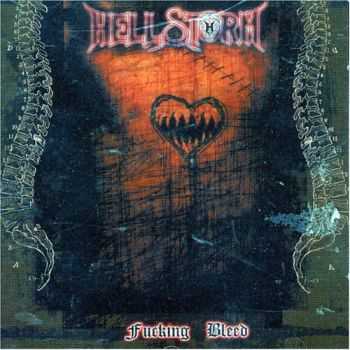 Hellstorm - Fucking Bleed (1999) Hellstorm - Fucking Bleed (1999)