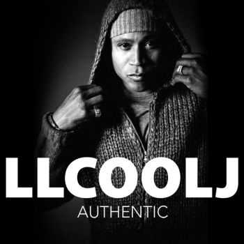LL Cool J - Authentic (Deluxe Edition) (2013) LL Cool J - Authentic (Deluxe Edition) (2013)