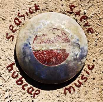 Seasick Steve - Hubcup Music (2013)