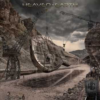 Heaven & Earth - Dig (2013) FLAC