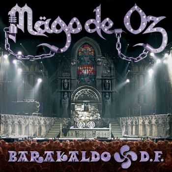Mägo de Oz - Barakaldo D.F. (Live) (2008) Mägo de Oz - Barakaldo D.F. (Live) (2008)