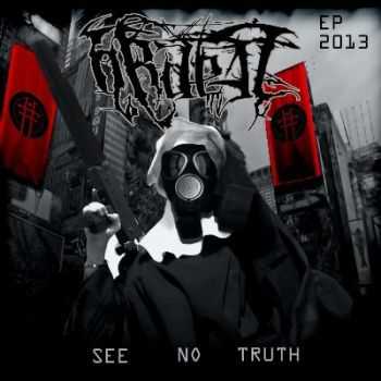 Ordeal - See No Truth [EP] (2013)