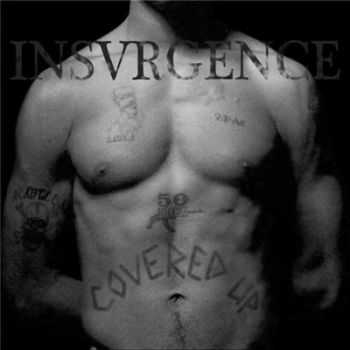Insurgence - Covered Up (2013) Insurgence - Covered Up (2013)