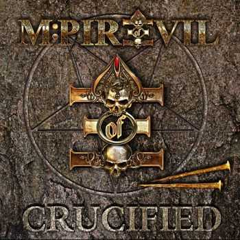 M-Pire Of Evil - Crucified  (2013)