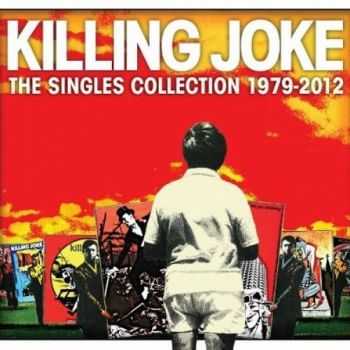 Killing Joke - The Singles Collection 1979-2012 (3CD)  (2013)