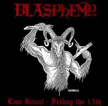 Blasphemy - Live Ritual: Friday the 13th (2002)