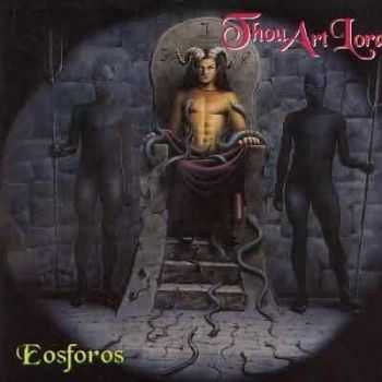 Thou Art Lord - Eosforos (1994)