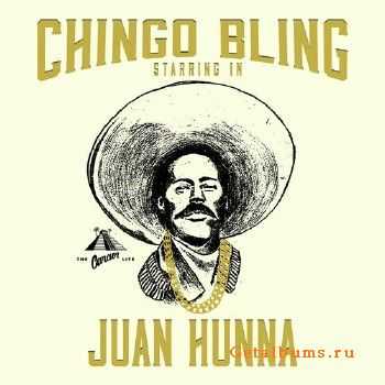 Chingo Bling - Juan Hunna (2013)