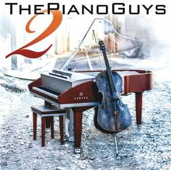 The Piano Guys - The Piano Guys 2 (2013)