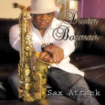 Dwan Bosman - Sax Attack (2013)