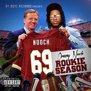 Oneway Nooch - Rookie Season (2013)