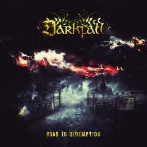 Darkfall - Road to Redemption (2013) Darkfall - Road to Redemption (2013)