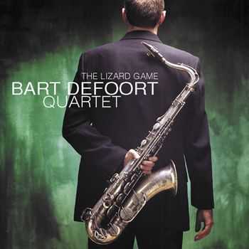 Bart Defoort Quartet - The Lizard Game (2013)