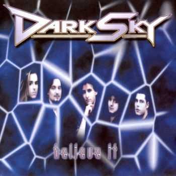 Dark Sky - Believe It (2000)