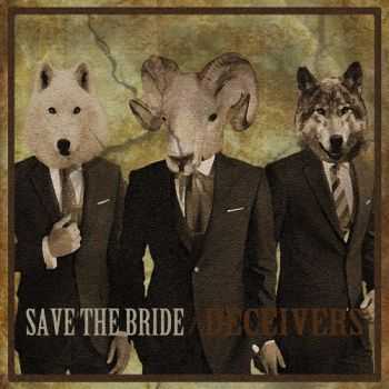 Save The Bride - Deceivers (2013) Save The Bride - Deceivers (2013)