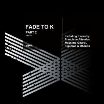 VA - Fade To K Part 2 (2013)