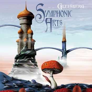 Gleisberg - Symphonic Arts (2012) Gleisberg - Symphonic Arts (2012)