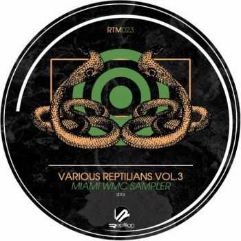 VA - Miami WMC Sampler 2013: Various Reptilians Vol. 3 (2013)