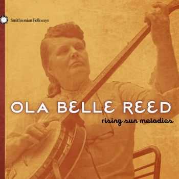 Ola Belle Reed - Rising Sun Melodies (2010) FLAC