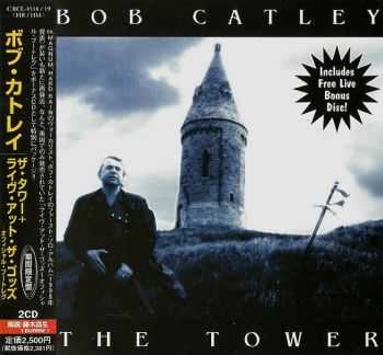 Bob Catley - The Tower (1998) (2CD) [Japanese Ed. 2000]